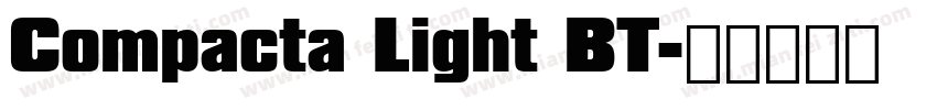 Compacta Light BT字体转换